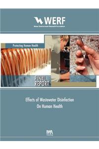 Effects of Wastewater Disinfection on Human Health