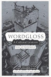 Wordgloss: A Cultural Lexicon