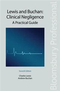 Clinical Negligence: A Practical Guide