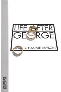 Life After George