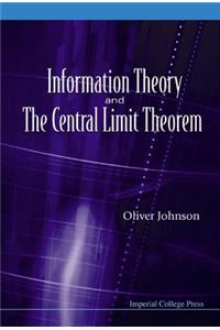 Information Theory and the Central Limit Theorem