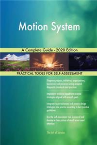 Motion System A Complete Guide - 2020 Edition
