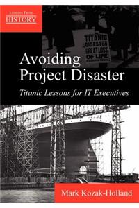 Avoiding Project Disaster