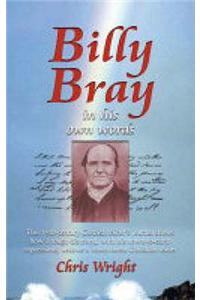 Billy Bray in His Own Words