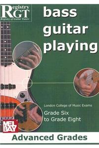 Bass Guitar Playing Advanced Grades