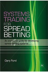 Systems Trading for Spread Betting