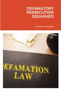 Defamatory Persecution Squashed