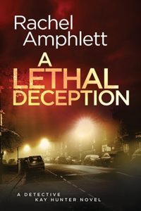 A Lethal Deception