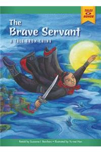 The Brave Servant: A Tale from China