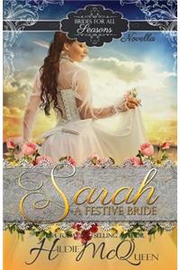 Sarah, A Festive Bride
