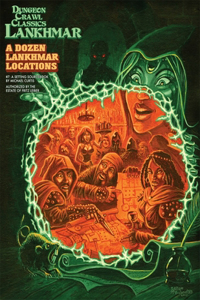 Dungeon Crawl Classics Lankhmar #7: A Dozen Lankhmar Locations (DCC RPG Setting)