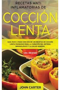 Recetas Anti Inflamatorias de Cocción Lenta