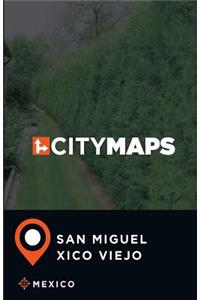 City Maps San Miguel Xico Viejo Mexico