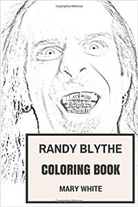 Randy Blythe Coloring Book: Lamb of God Frontman and Metalcore Godfather Support Inspired Adult Coloring Book