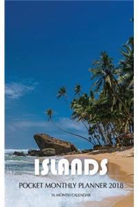 Islands Pocket Monthly Planner 2018