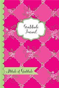 Gratitude Journal- Attitude of Gratitude