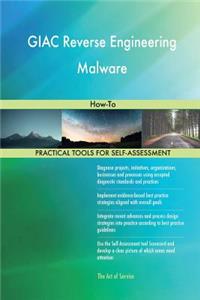 GIAC Reverse Engineering Malware
