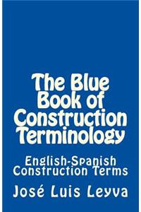 Blue Book of Construction Terminology