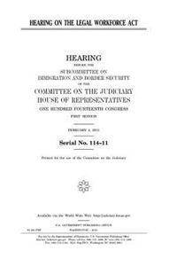 Hearing on the Legal Workforce ACT