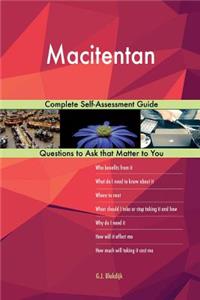 Macitentan; Complete Self-Assessment Guide