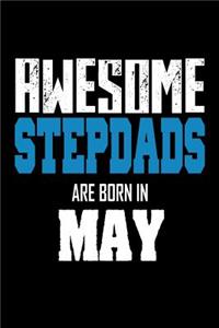 Awesome Stepdads Are Born In May