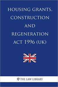 Housing Grants, Construction and Regeneration ACT 1996