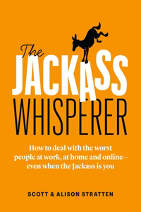 The Jackass Whisperer