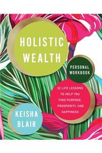 Holistic Wealth Personal Workbook