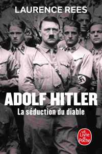 Adolf Hitler, la seduction du diable