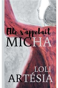 Elle s'appelait Micha