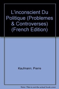 L'Inconscient Du Politique