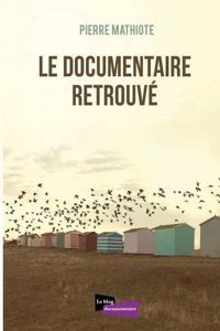 Le Documentaire Retrouve