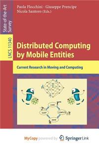 Distributed Computing by Mobile Entities