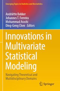 Innovations in Multivariate Statistical Modeling