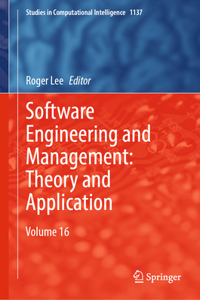 Software Engineering and Management: Theory and Application