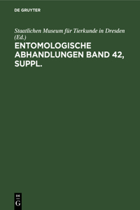 Entomologische Abhandlungen. Band 42, Supplement