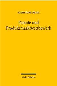 Patente und Produktmarktwettbewerb