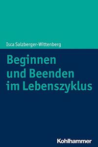 Beginnen Und Beenden Im Lebenszyklus