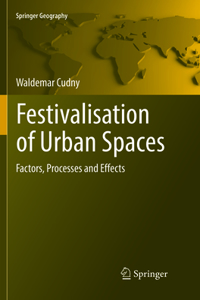 Festivalisation of Urban Spaces