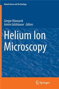 Helium Ion Microscopy