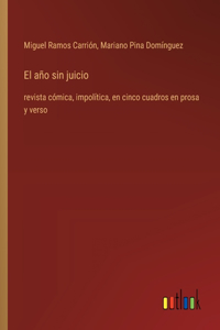 El año sin juicio