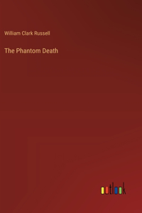 Phantom Death