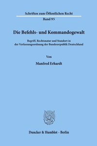 Die Befehls- Und Kommandogewalt