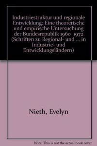 Industriestruktur Und Regionale Entwicklung