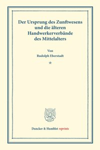 Der Ursprung Des Zunftwesens