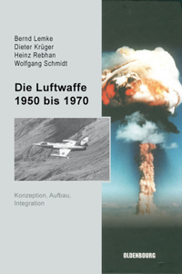 Luftwaffe 1950 bis 1970