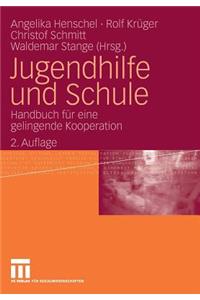 Jugendhilfe und Schule