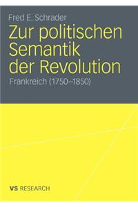 Zur politischen Semantik der Revolution