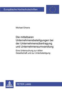 Mittelbaren Unternehmensbeteiligungen Bei Der Unternehmensuebertragung Und Unternehmensumwandlung