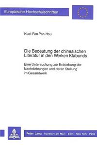 Die Bedeutung Der Chinesischen Literatur in Den Werken Klabunds